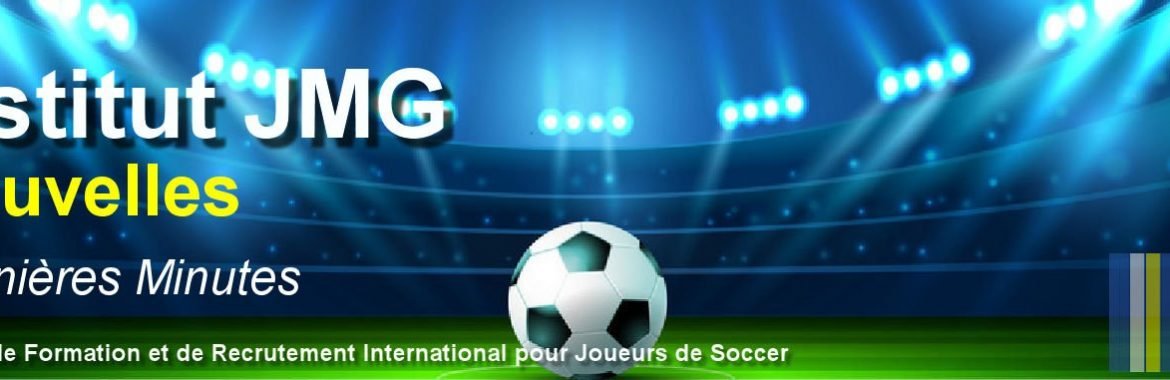 Institut JMG nouvelles dernieres minutes